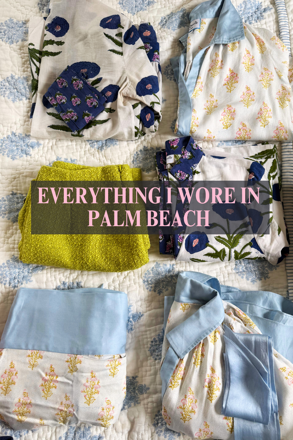 Every Outfit I wore in Palm Beach