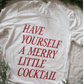Merry Little Cocktail Tee