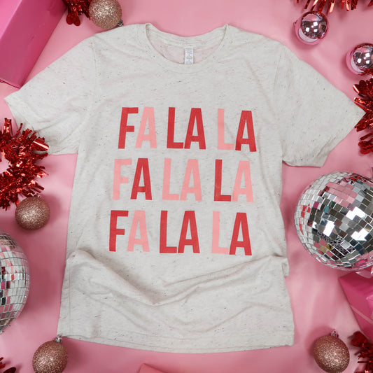 Fa La La Tee